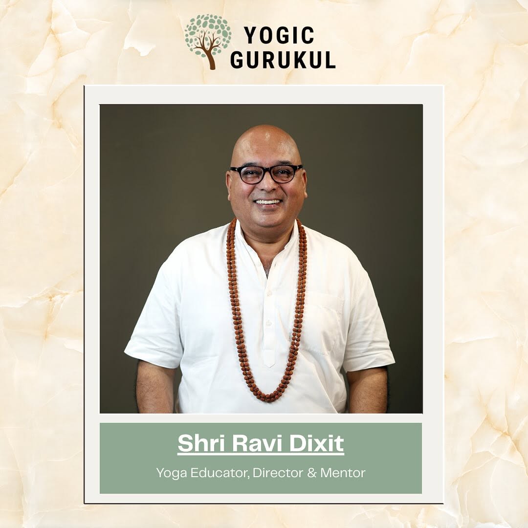Shri. @ravimdixit Ji - Yoga Educator, Director & Mentor 🙏🏼