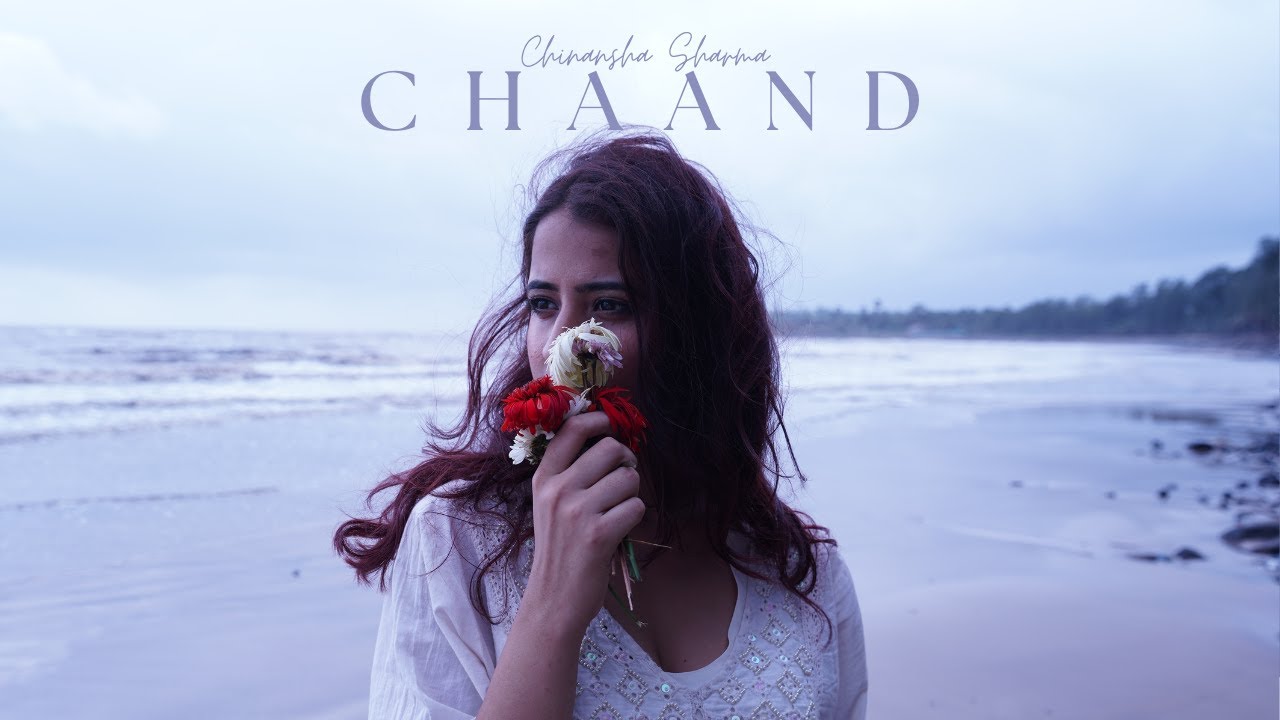 Chinansha Sharma - Chaand (Official Music Video)