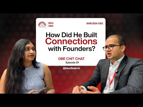 How I Built Connections with Founders| DBE CHITCHAT Episode 1 Ft. BBA DBE Batch 2 Student 