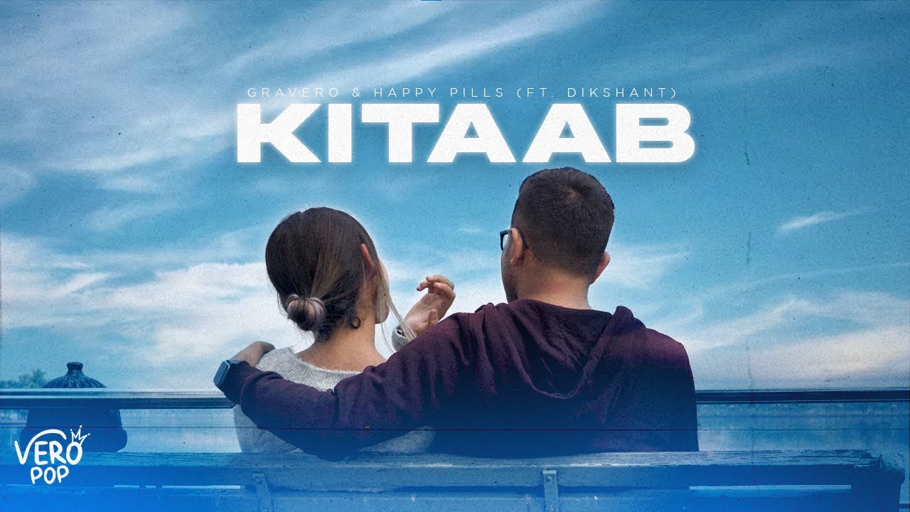 Gravero & Happy Pills (ft. Dikshant) - Kitaab (Official Video)